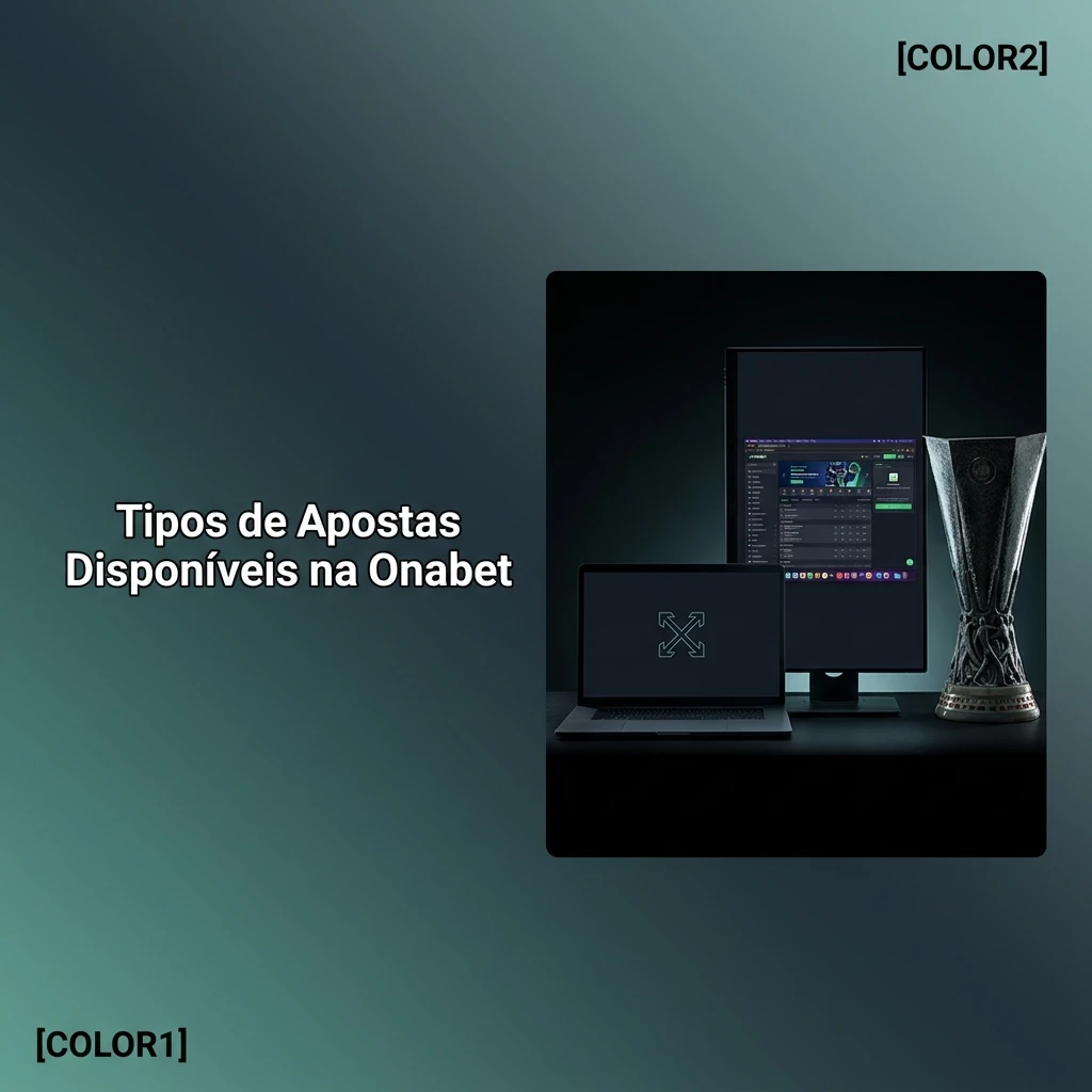 Tipos de apostas na Onabet: simples, expressa e sistema explicados para iniciantes e experientes